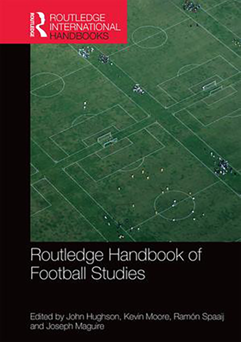 Cover of Routledge Handbook of Football Studies